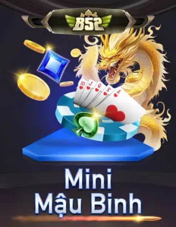 B52 Mini Mậu Binh
